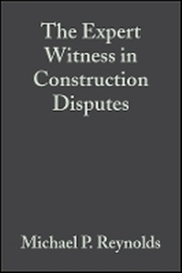 Enlarge image Cover: The Expert Witness in Construction Disputes - Wiley