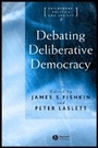 Cover: Debating Deliberative Democracy - Wiley