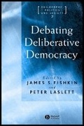 Cover: Debating Deliberative Democracy - Wiley