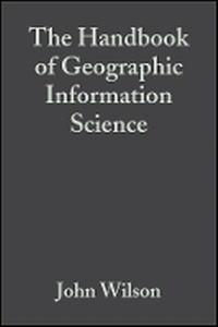 Enlarge image Cover: The Handbook of Geographic Information Science - Wiley