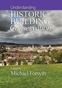 Cover: Understanding Historic Building Conservation - Wiley-Blackwell