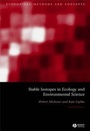 Cover: Stable Isotopes in Ecology and Environmental Science - Wiley-Blackwell