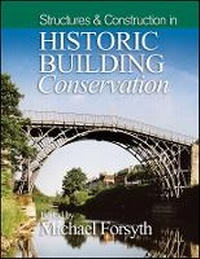 Bild vergrößern Bild: Structures and Construction in Historic Building Conservation - Wiley-Blackwell