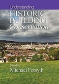 Cover: Understanding Historic Building Conservation - Wiley-Blackwell