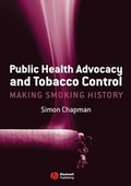 Cover: Public Health Advocacy and Tobacco Control - Wiley-Blackwell