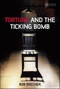 Enlarge image Cover: Torture and the Ticking Bomb - Wiley
