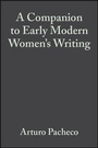 Cover: A Companion to Early Modern Women's Writing - Wiley-Blackwell
