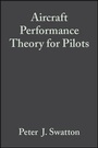 Cover: Aircraft Performance Theory for Pilots - Wiley-Blackwell