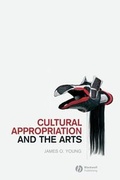 Cover: Cultural Appropriation and the Arts - Wiley-Blackwell