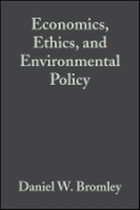 Enlarge image Cover: Economics, Ethics and Environmental Policy - Contested Choices - Wiley
