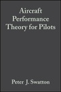 Cover: Aircraft Performance Theory for Pilots - Wiley