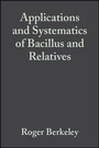 Cover: Applications and Systematics of Bacillus and Relatives - Wiley-Blackwell