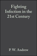 Cover: Fighting Infection in the 21st Century - Wiley