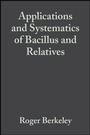 Cover: Applications and Systematics of Bacillus and Relatives - Wiley