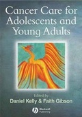 Cover: Cancer Care for Adolescents and Young Adults - Wiley-Blackwell