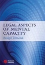 Cover: Legal Aspects of Mental Capacity - Wiley-Blackwell