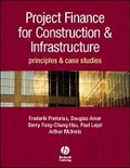 Cover: Project Finance for Construction and Infrastructure - Wiley