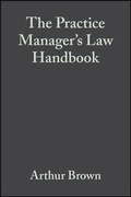 Cover: The Practice Manager's Law Handbook - Wiley-Blackwell