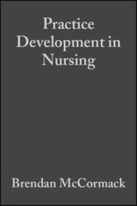 Enlarge image Cover: Practice Development in Nursing - Wiley-Blackwell