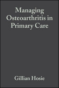 Abbildung von: Managing Osteoarthritis in Primary Care - Wiley-Blackwell