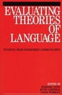Cover: Evaluating Theories of Language - Wiley