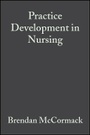 Cover: Practice Development in Nursing - Wiley