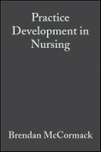 Enlarge image Cover: Practice Development in Nursing - Wiley