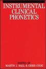 Cover: Instrumental Clinical Phonetics - Wiley