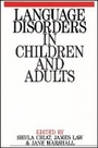 Cover: Language Disorders in Children and Adults - Psycholinguistic Approaches to Therapy - Wiley