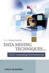 Abbildung von: Data Mining Techniques in Grid Computing Environments - Wiley