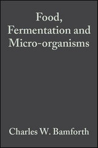Enlarge image Cover: Food, Fermentation and Micro-organisms - Wiley