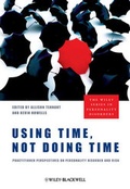 Cover: Using Time, Not Doing Time - Wiley