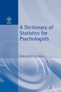 Cover: A Dictionary of Statistics for Psychologists - Wiley