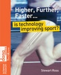 Cover: Higher, Further, Faster - Wiley