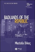 Cover: Badlands of the Republic - Space, Politics and Urban Policy - Wiley