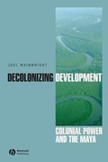 Cover: Decolonizing Development - Wiley-Blackwell