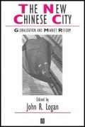 Cover: The New Chinese City - Globalization and Market Reform - Wiley