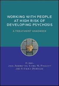 Enlarge image Cover: Working with People at High Risk of Developing Psychosis - A Treatment Handbook - Wiley