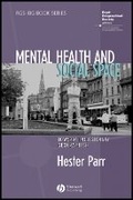 Cover: Mental Health and Social Space - Towards Inclusionary Geographies? - Wiley