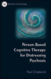 Enlarge image Cover: Person-Based Cognitive Therapy for Distressing Psychosis - Wiley