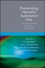 Cover: Preventing Harmful Substance Use - The Evidence Base for Policy and Practice - Wiley
