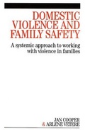 Cover: Domestic Violence and Family Safety - Wiley