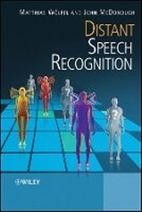 Enlarge image Cover: Distant Speech Recognition - Wiley