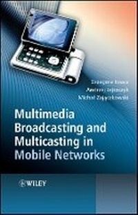 Enlarge image Cover: Multimedia Broadcasting and Multicasting in Mobile Networks - Wiley