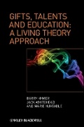 Cover: Gifts, Talents and Education - A Living Theory Approach - Wiley