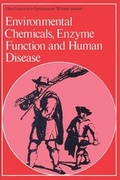 Cover: Environmental Chemicals, Enzyme Function and Human Disease - Wiley