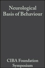 Cover: Ciba Foundation Symposium - Neurological Basis of Behaviour - Wiley