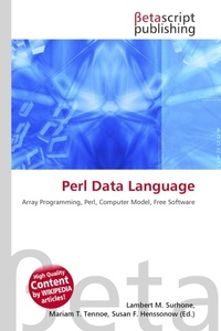 Enlarge image Cover: Perl Data Language - Betascript Publishing