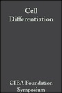 Cover: Ciba Foundation Symposium - Cell Differentiation - Wiley