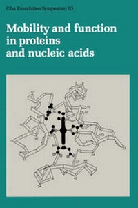 Enlarge image Cover: Ciba Foundation Symposium 93 - Mobility and Function in Proteins and Nucleic Acids - Wiley